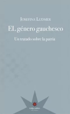 El género gauchesco, Josefina Ludmer