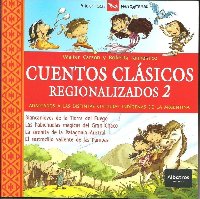 Cuentos clásicos regionalizados II, Roberta Iannamico