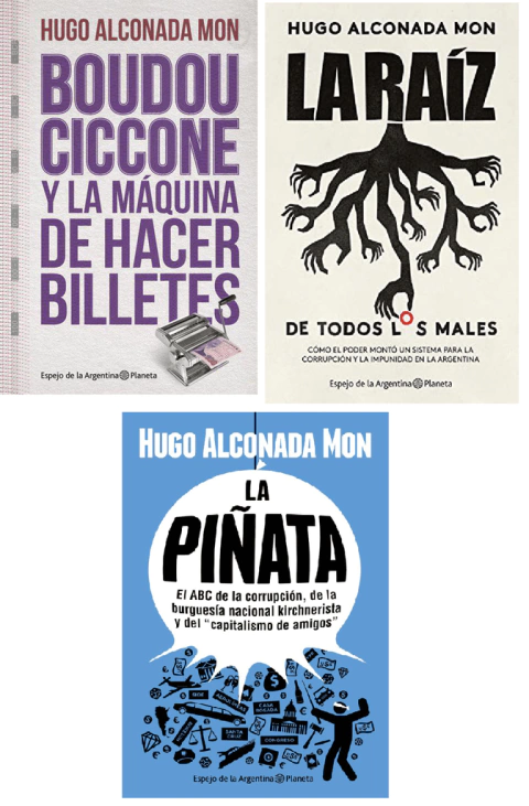 La raiz + 2 libros - Hugo Alconada Mon