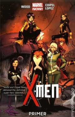 X-Men TPB (2013-2015 Marvel NOW) #1-1ST