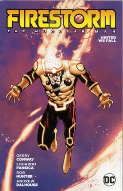 Firestorm The Nuclear Man United We Fall TPB (2016 DC) #1-1ST