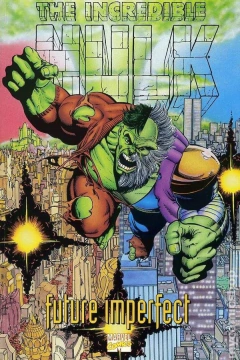 Incredible Hulk Future Imperfect TPB (1994 Marvel) 1st Edition #1-1ST
