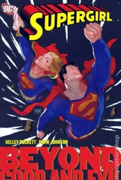 Supergirl Beyond Good and Evil TPB (2008 DC) #1-1ST