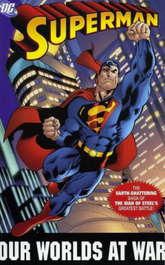 Superman Our Worlds at War TPB (2006 DC) Complete Edition #1-1ST
