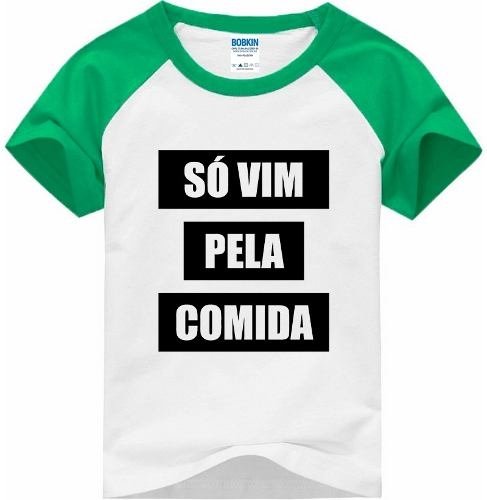Camiseta Raglan Infantil Só Vim Pela Comida - Tumblr | Loja Bobkin