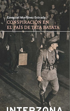 CONSPIRACION EN EL PAIS DE TATA BATATA (COLECCION NARRATIVA ARGENTINA) DE MARTINEZ ESTRADA EZEQUIEL