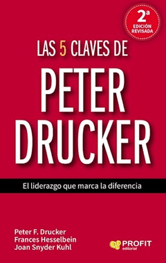 5 CLAVES DE PETER DRUCKER EL LIDERAZGO QUE MARCA LA DIFERENCIA [2 EDICION REVISADA] DE DRUCKER PETER F.