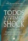 TODOS VIVIMOS EN SHOCK - DRA STEPHANIE MINES