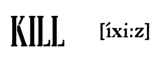 KILL