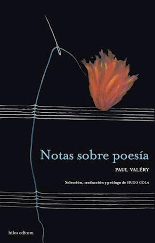 VALERY, PAUL - Notas sobre poesía