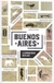 AA. VV. - Buenos Aires, la ciudad como un plano