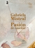 MISTRAL, GABRIELA - Pasión de enseñar