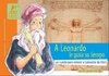 A Leonardo le gusta su tiempo - Un cuento para conocer a Leonardo Da Vinci