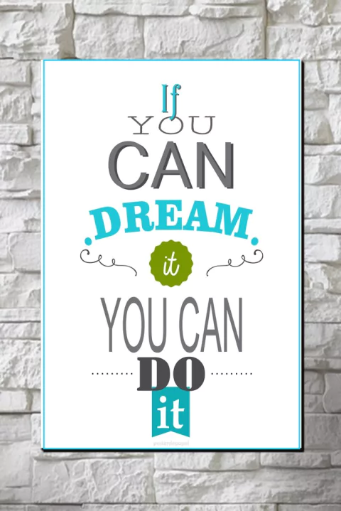 Cuadro Frase If you can dream it, you can do it