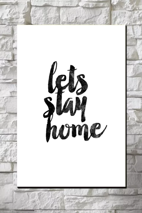 Cuadro Frase Let's Stay Home