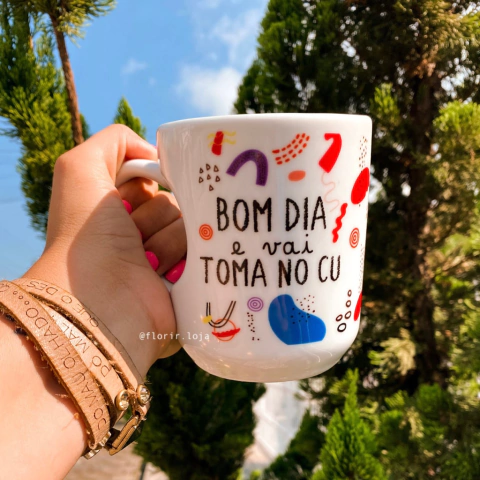 Caneca Humor Personalizada Bom dia e Vai toma Caneca Humor Personalizada Bom dia e Vai toma